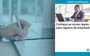 Conheca As Novas Regras Para Registro De Empresa - Tononi Contabilidade | Contabilidade no Espírito Santo