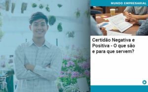 Certidao Negativa E Positiva O Que Sao E Para Que Servem - Tononi Contabilidade | Contabilidade no Espírito Santo