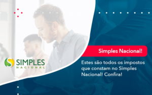 Simples Nacional Conheca Os Impostos Recolhidos Neste Regime 1 - Tononi Contabilidade | Contabilidade no Espírito Santo